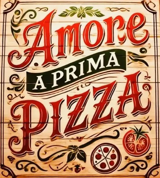Amore a prima pizza: insegna in legno con scritta rossa, un pomodoro e una pizza